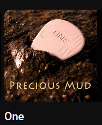 Precious Mud - One