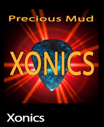 Precious Mud - Xonics